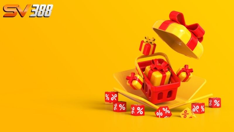 Khuyến mãi SV388 hấp dẫn - Nhiều phần thưởng giá trị 2 Khuyến mãi SV388